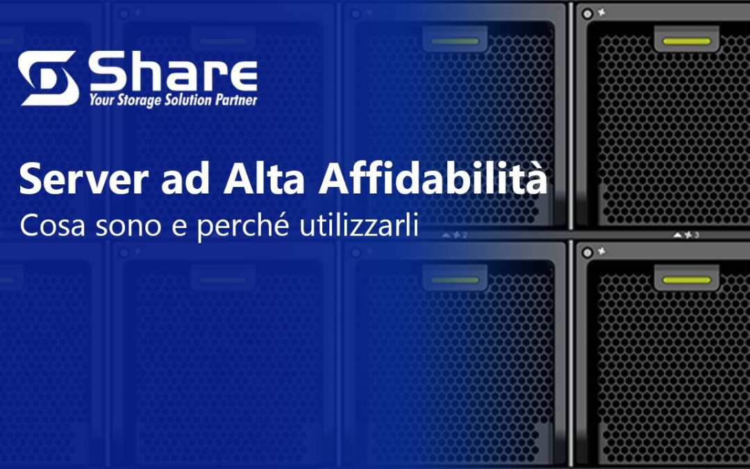 Server ad alta affidabilità, cosa sono e perché utilizzarli